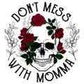 Don't mess with mama t shirt
